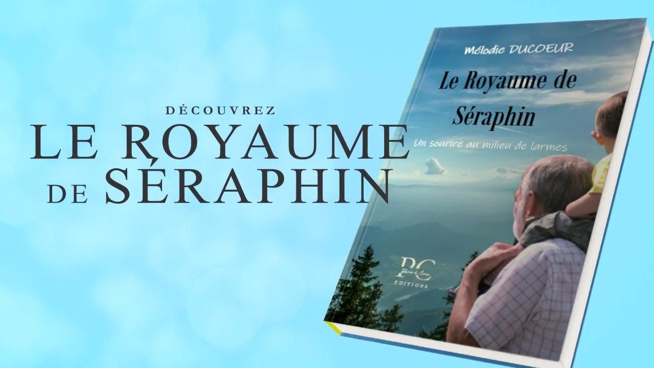 © Le Royaume de Séraphin Média Livres