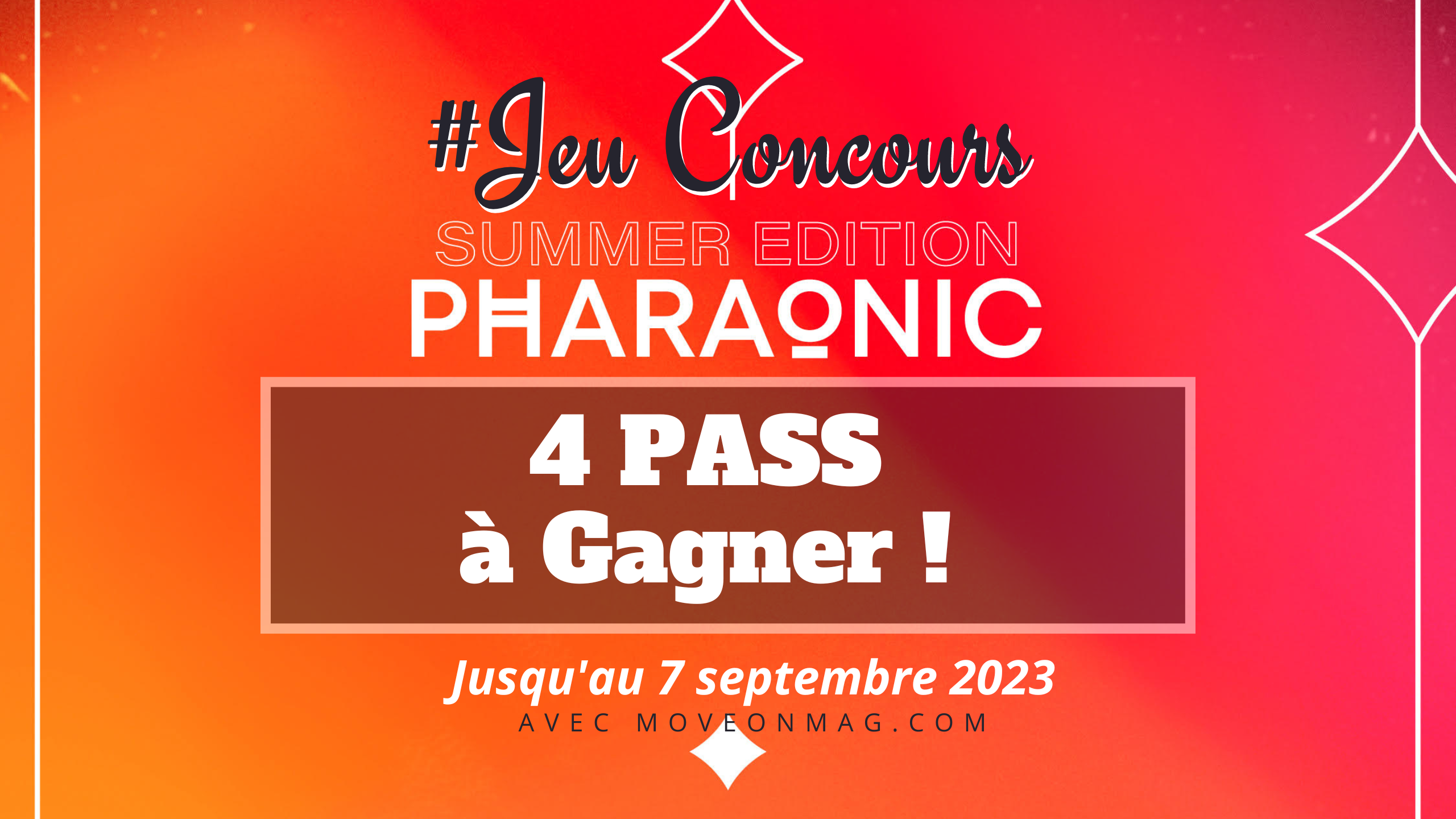 Jeu Concours : 4 Pass à gagner pour le Summer Pharaonic Festival 2023