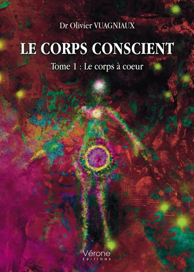 Le corps conscient - Tome 2 : La voie du corps © Olivier Vuagniaux
