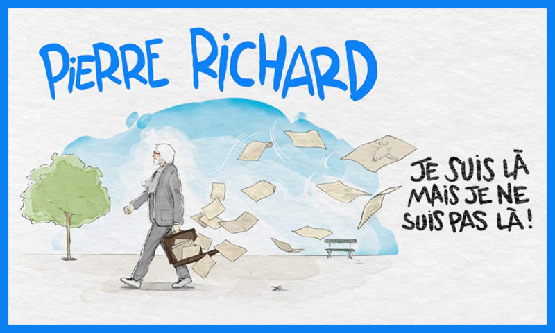 Affiche J’suis là mais j’suis pas là © Pierre Richard