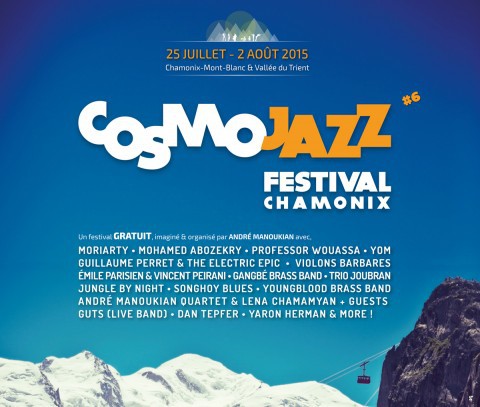 Cosmo Jazz à Chamonix (et surtout autour) du 25 juillet au 2 août