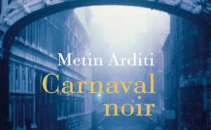 « Carnaval noir » de Metin Arditi, Un roman policier bizarrement musical