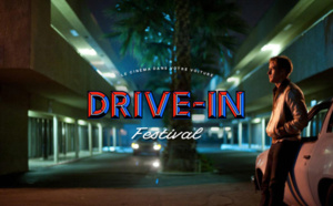 Drive-in Festival : Pour les amoureux du 7ème art