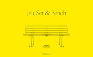 Jeu, Set &amp; Bench : Quand le Tennis et le Design se Rencontrent sur le Court