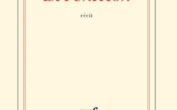 « La punition » de Tahar Ben Jelloun aux éditions Gallimard