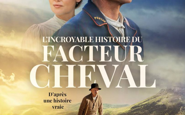 "L’incroyable histoire du facteur Cheval", de Nils Tavernier