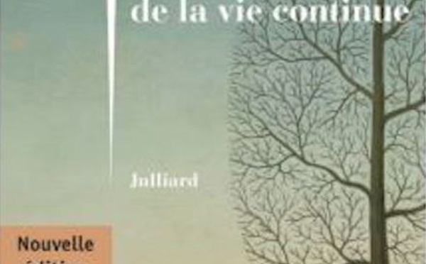 Jacques A. Bertrand "Chronique de la vie continue" 1984 (réédité en 2020 chez Julliard)