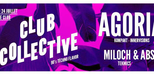 CLUB COLLECTIVE - Ven 24 Juillet au Pop Plage Annecy