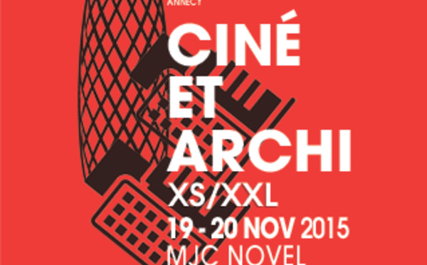 Rencontres Cinéma et architecture, 19-20 novembre, MJC Novel à Annecy