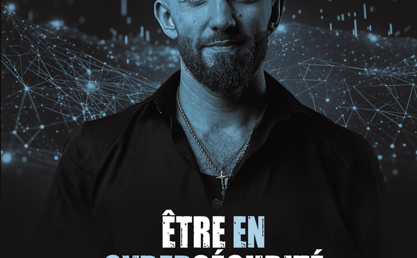Être en cybersécurité de Christophe Mazzola : comprendre, anticiper, se protéger
