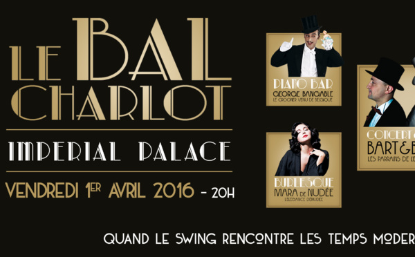 LE BAL CHARLOT, quand le swing rencontre les temps modernes !