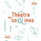 Théâtre DES COLLINES